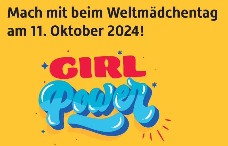 Grafik mit Text Mach mit beim Weltmädchentag am 11. Oktober 2024, Girl Power